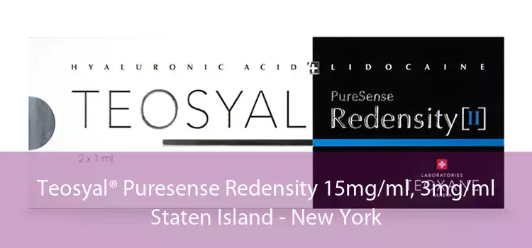 Teosyal® Puresense Redensity 15mg/ml, 3mg/ml Staten Island - New York