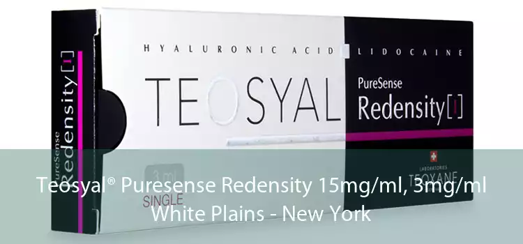 Teosyal® Puresense Redensity 15mg/ml, 3mg/ml White Plains - New York