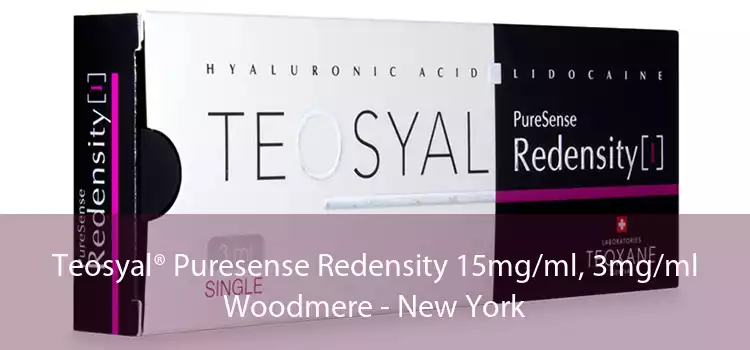 Teosyal® Puresense Redensity 15mg/ml, 3mg/ml Woodmere - New York