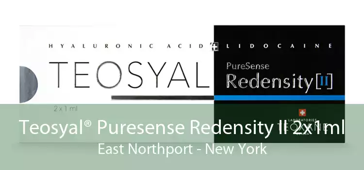 Teosyal® Puresense Redensity II 2x1ml East Northport - New York
