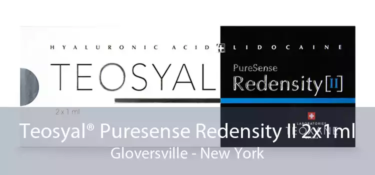 Teosyal® Puresense Redensity II 2x1ml Gloversville - New York