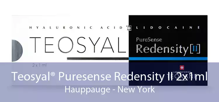 Teosyal® Puresense Redensity II 2x1ml Hauppauge - New York