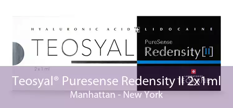 Teosyal® Puresense Redensity II 2x1ml Manhattan - New York