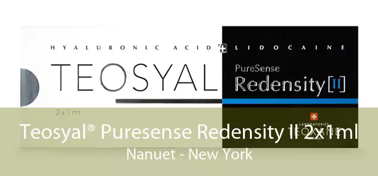 Teosyal® Puresense Redensity II 2x1ml Nanuet - New York