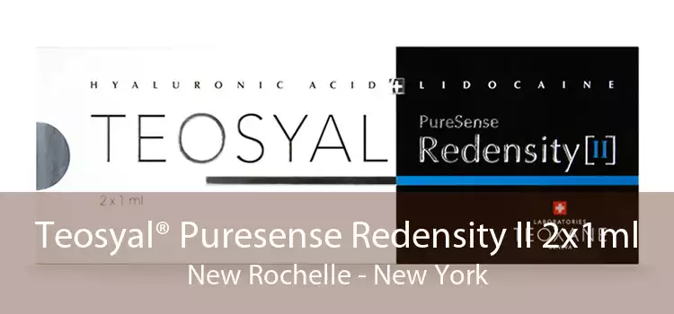 Teosyal® Puresense Redensity II 2x1ml New Rochelle - New York