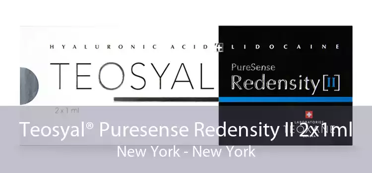 Teosyal® Puresense Redensity II 2x1ml New York - New York