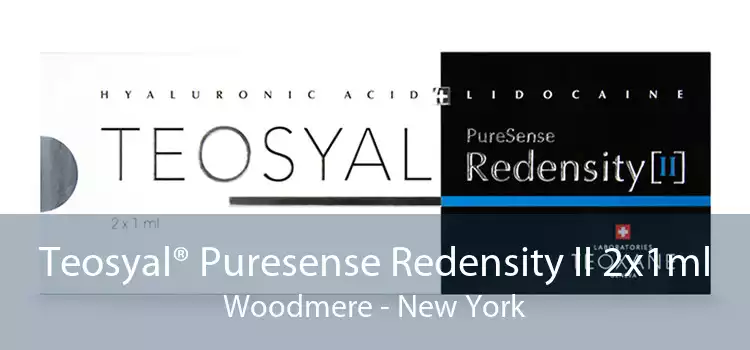 Teosyal® Puresense Redensity II 2x1ml Woodmere - New York
