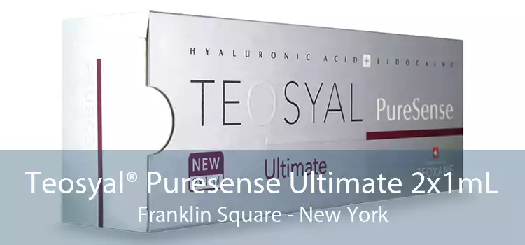 Teosyal® Puresense Ultimate 2x1mL Franklin Square - New York