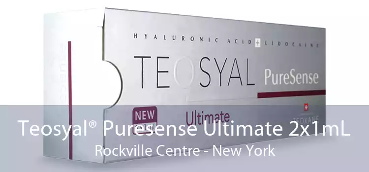Teosyal® Puresense Ultimate 2x1mL Rockville Centre - New York