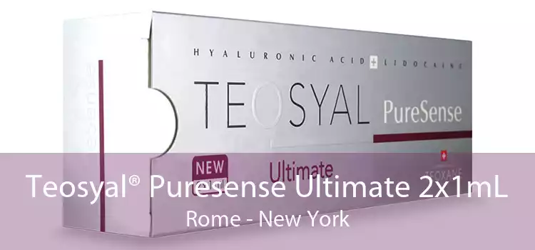 Teosyal® Puresense Ultimate 2x1mL Rome - New York