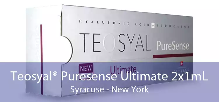 Teosyal® Puresense Ultimate 2x1mL Syracuse - New York