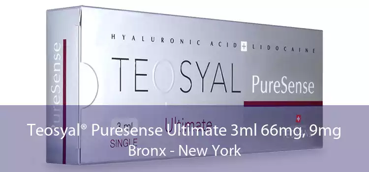 Teosyal® Puresense Ultimate 3ml 66mg, 9mg Bronx - New York
