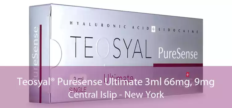 Teosyal® Puresense Ultimate 3ml 66mg, 9mg Central Islip - New York