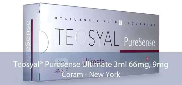 Teosyal® Puresense Ultimate 3ml 66mg, 9mg Coram - New York