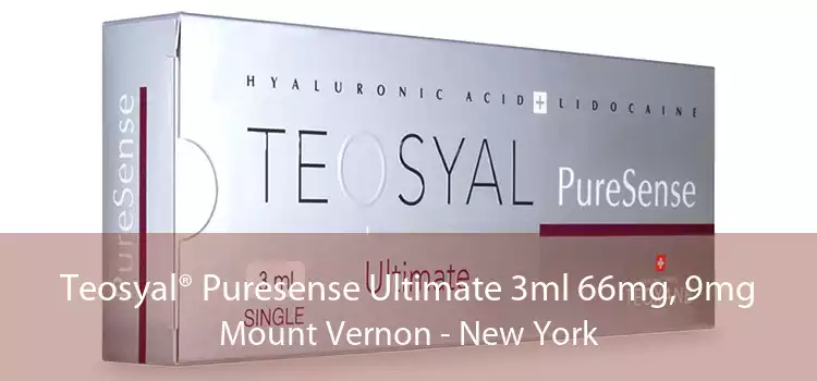 Teosyal® Puresense Ultimate 3ml 66mg, 9mg Mount Vernon - New York
