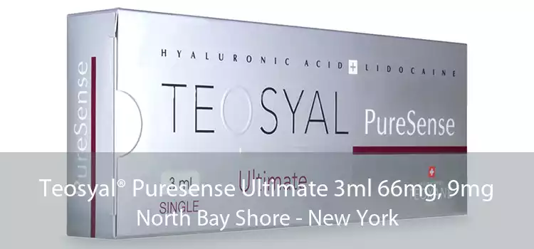 Teosyal® Puresense Ultimate 3ml 66mg, 9mg North Bay Shore - New York