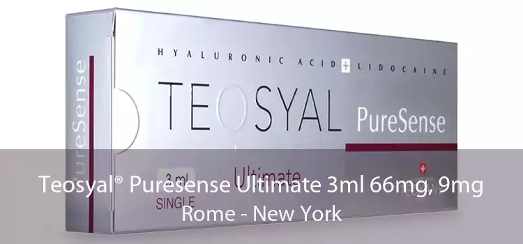 Teosyal® Puresense Ultimate 3ml 66mg, 9mg Rome - New York