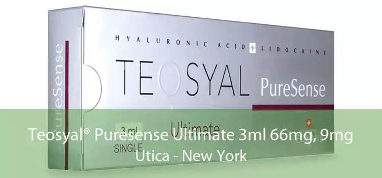 Teosyal® Puresense Ultimate 3ml 66mg, 9mg Utica - New York
