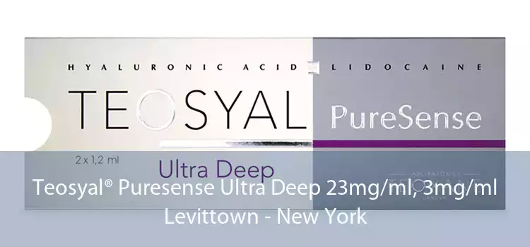 Teosyal® Puresense Ultra Deep 23mg/ml, 3mg/ml Levittown - New York