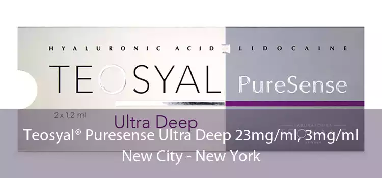 Teosyal® Puresense Ultra Deep 23mg/ml, 3mg/ml New City - New York