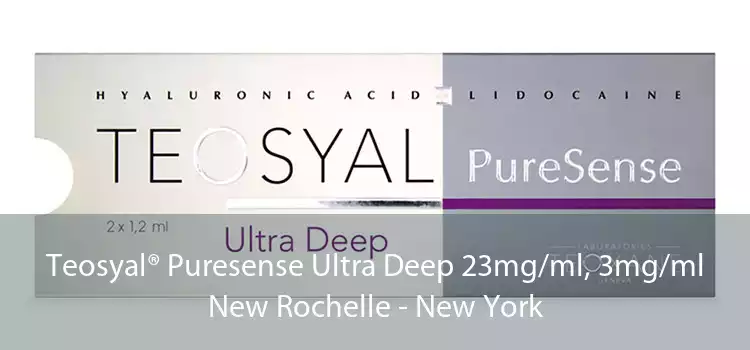 Teosyal® Puresense Ultra Deep 23mg/ml, 3mg/ml New Rochelle - New York