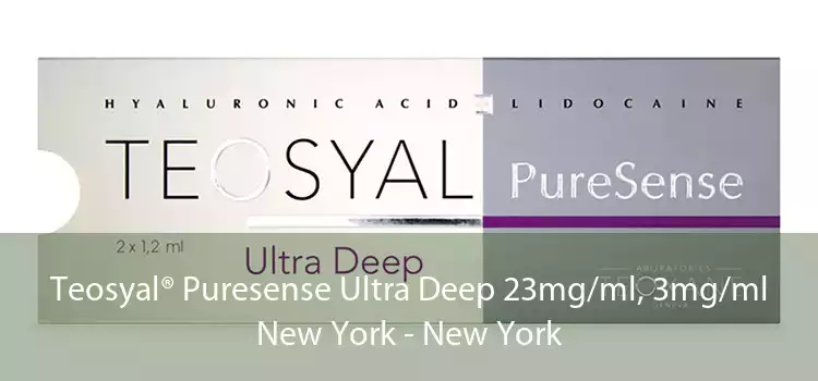 Teosyal® Puresense Ultra Deep 23mg/ml, 3mg/ml New York - New York