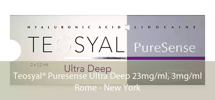 Teosyal® Puresense Ultra Deep 23mg/ml, 3mg/ml Rome - New York