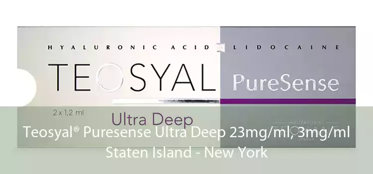 Teosyal® Puresense Ultra Deep 23mg/ml, 3mg/ml Staten Island - New York