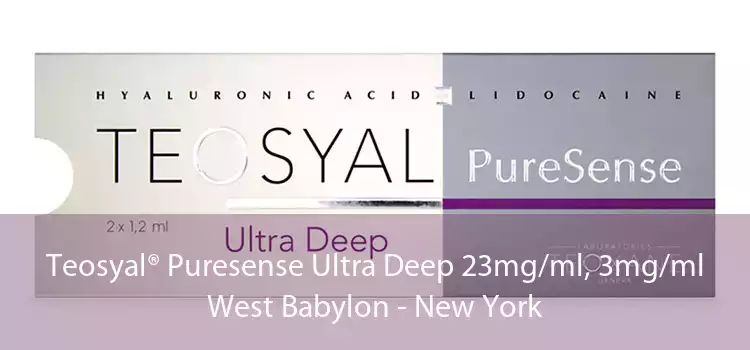 Teosyal® Puresense Ultra Deep 23mg/ml, 3mg/ml West Babylon - New York