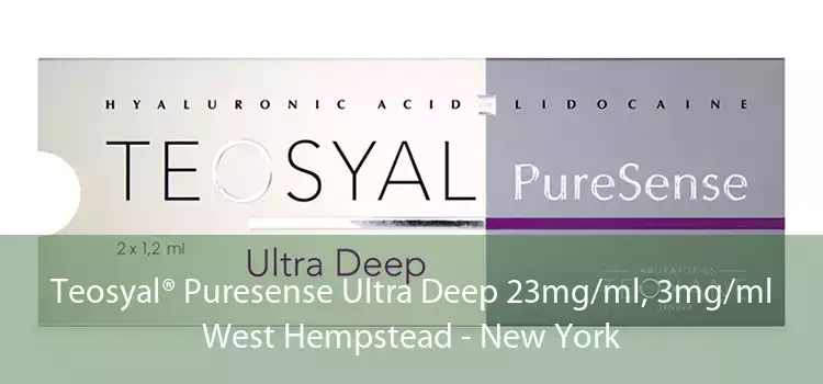 Teosyal® Puresense Ultra Deep 23mg/ml, 3mg/ml West Hempstead - New York