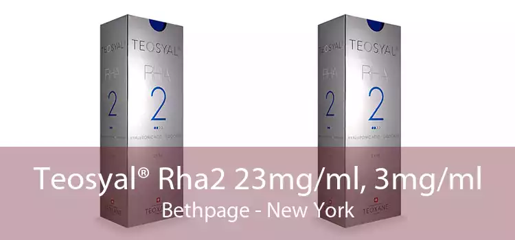 Teosyal® Rha2 23mg/ml, 3mg/ml Bethpage - New York