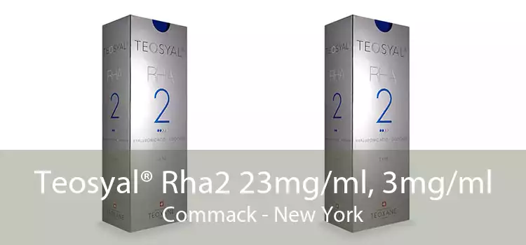 Teosyal® Rha2 23mg/ml, 3mg/ml Commack - New York