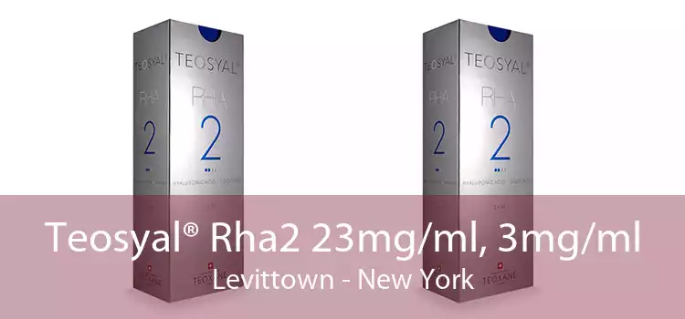 Teosyal® Rha2 23mg/ml, 3mg/ml Levittown - New York