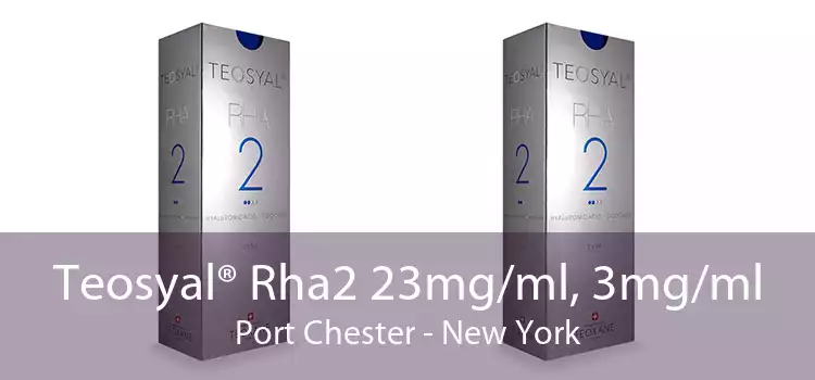 Teosyal® Rha2 23mg/ml, 3mg/ml Port Chester - New York