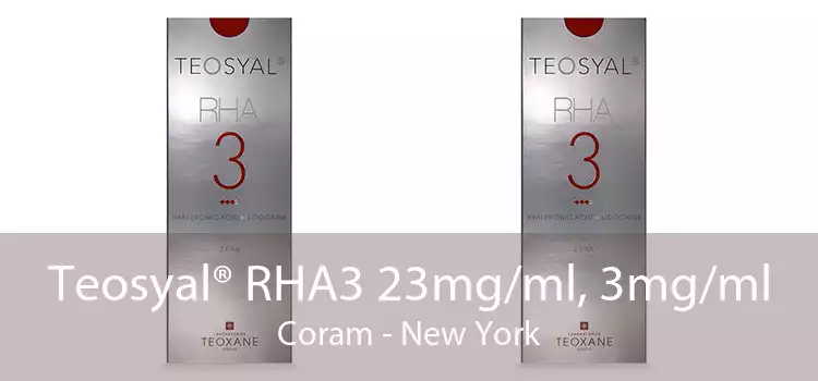 Teosyal® RHA3 23mg/ml, 3mg/ml Coram - New York
