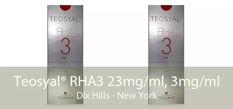 Teosyal® RHA3 23mg/ml, 3mg/ml Dix Hills - New York