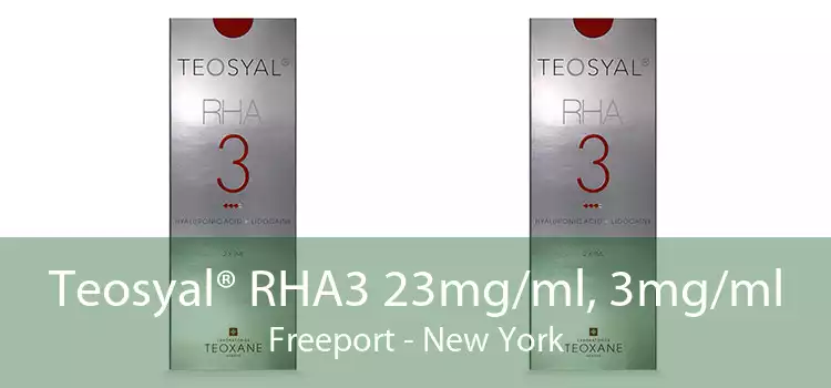 Teosyal® RHA3 23mg/ml, 3mg/ml Freeport - New York