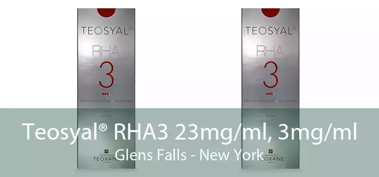 Teosyal® RHA3 23mg/ml, 3mg/ml Glens Falls - New York