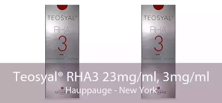 Teosyal® RHA3 23mg/ml, 3mg/ml Hauppauge - New York