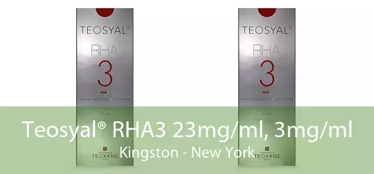Teosyal® RHA3 23mg/ml, 3mg/ml Kingston - New York