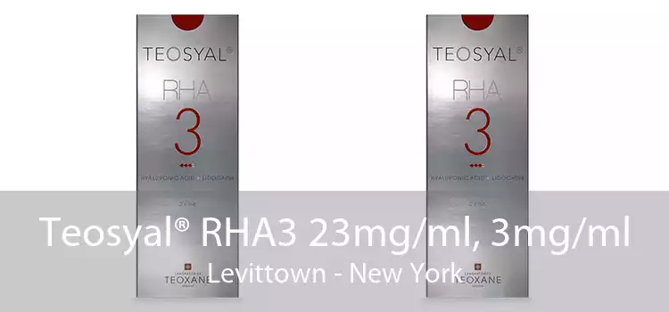 Teosyal® RHA3 23mg/ml, 3mg/ml Levittown - New York