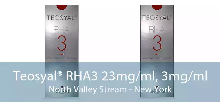 Teosyal® RHA3 23mg/ml, 3mg/ml North Valley Stream - New York