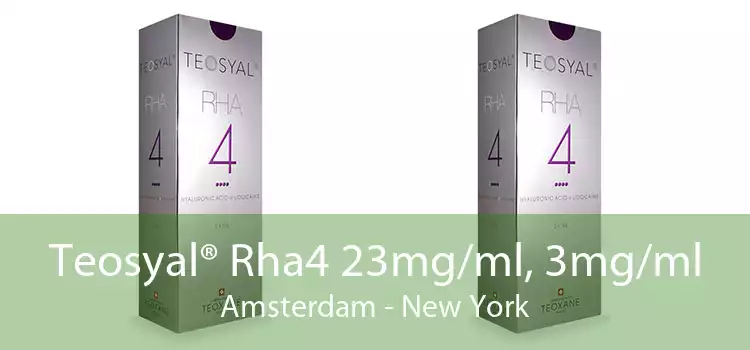 Teosyal® Rha4 23mg/ml, 3mg/ml Amsterdam - New York