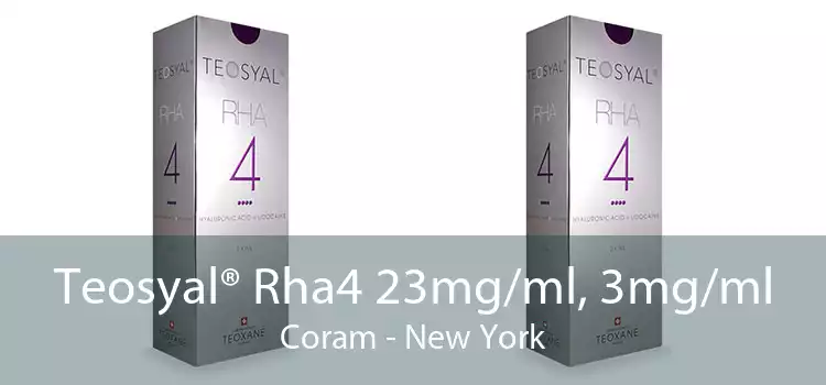 Teosyal® Rha4 23mg/ml, 3mg/ml Coram - New York