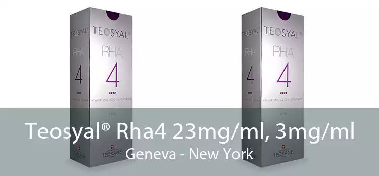 Teosyal® Rha4 23mg/ml, 3mg/ml Geneva - New York