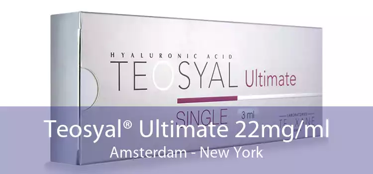 Teosyal® Ultimate 22mg/ml Amsterdam - New York