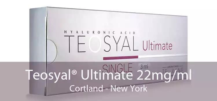 Teosyal® Ultimate 22mg/ml Cortland - New York