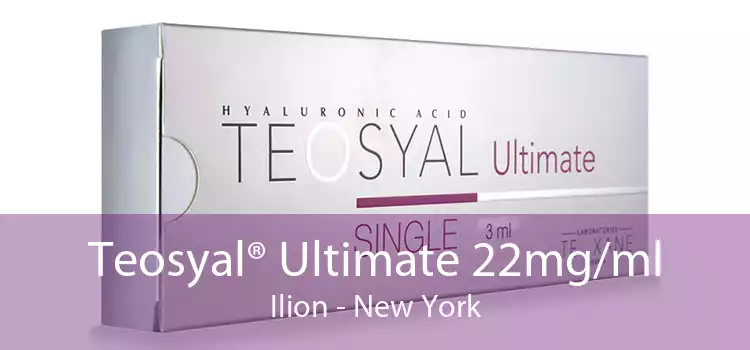 Teosyal® Ultimate 22mg/ml Ilion - New York
