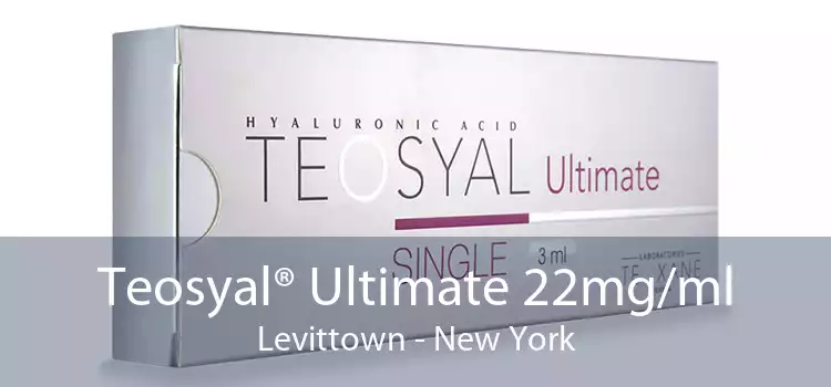 Teosyal® Ultimate 22mg/ml Levittown - New York