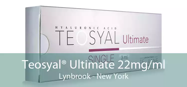 Teosyal® Ultimate 22mg/ml Lynbrook - New York